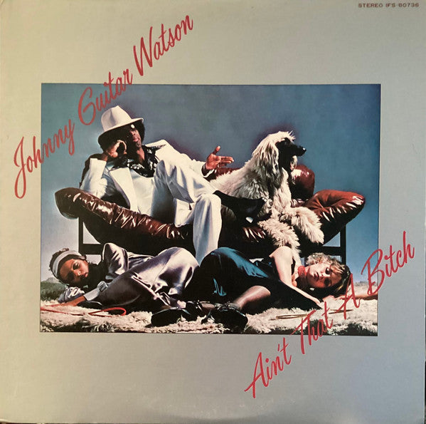 Johnny Guitar Watson - Ain’t That A Bitch (LP, Album, Promo)