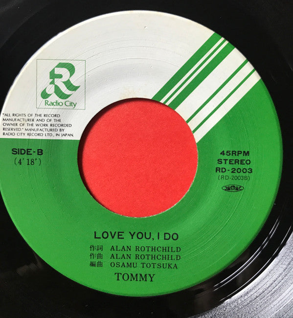 トミー* - ラヴ・ユー・アイ・ドゥ / Love You, I Do (7"", Single)