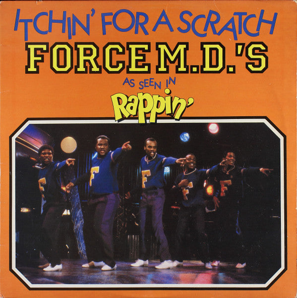 Force M.D.'s* - Itchin' For A Scratch (12"")