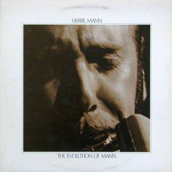 Herbie Mann - The Evolution Of Mann (2xLP, Comp)