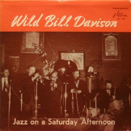 Wild Bill Davison - Jazz On A Saturday Afternoon - Vol.1 (LP)