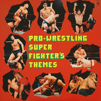 Various - Pro-Wrestling Super Fighter's Themes (LP, Comp)