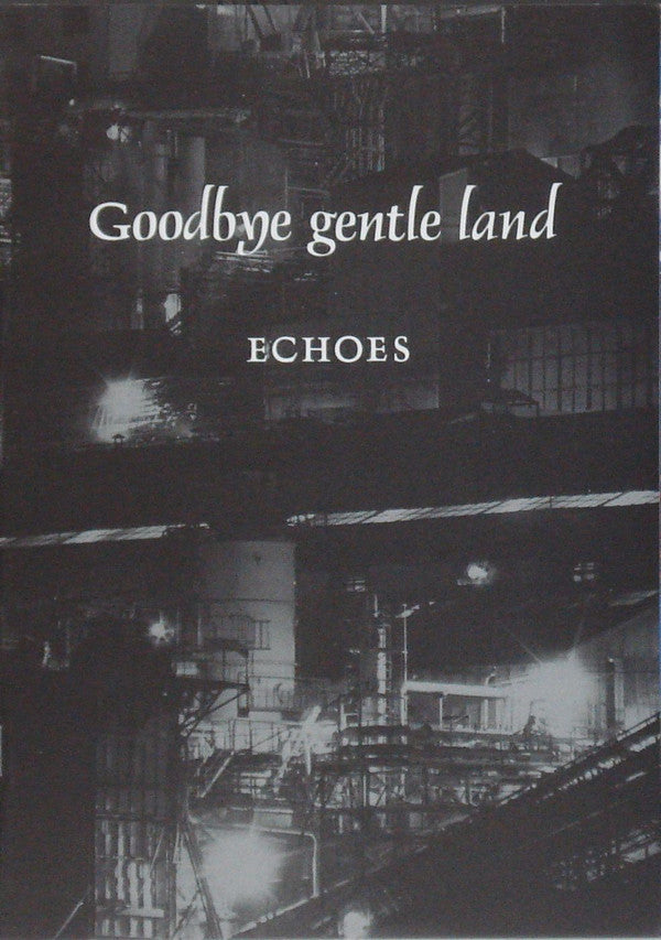 Echoes (5) - Good-Bye Gentle Land (LP, Album)