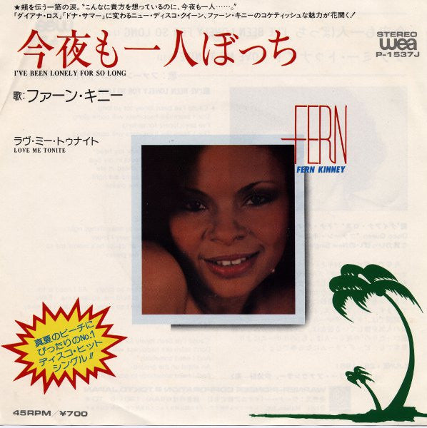 Fern Kinney - I've Been Lonely For So Long (7"", Single)