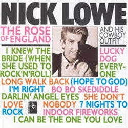 Nick Lowe And His Cowboy Outfit - The Rose Of England (LP, RE)