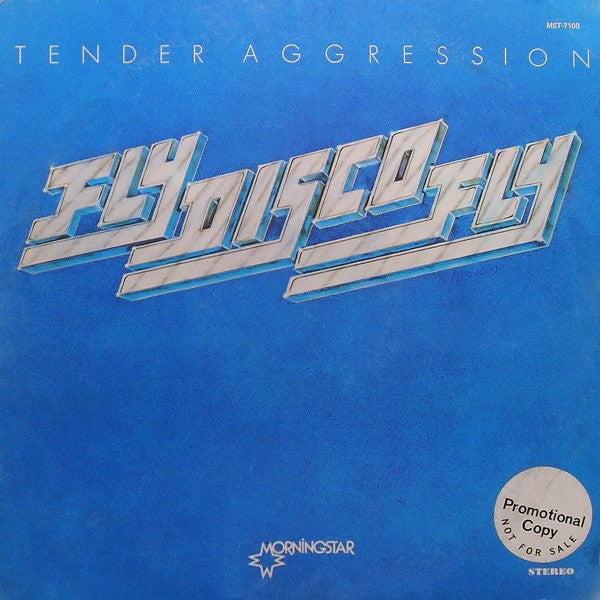 Tender Aggression - Fly Disco Fly (LP, Album, Promo)