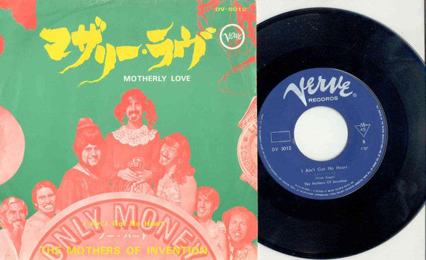 The Mothers - マザリー・ラヴ = Motherly Love / ノー・ハート = I Ain't Got No Hea...