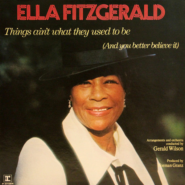 Ella Fitzgerald - Things Ain't What They Used To Be (And You Better...