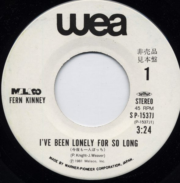 Fern Kinney - I've Been Lonely For So Long (7"", Single)