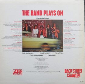 Back Street Crawler - The Band Plays On (LP, Album, Promo)