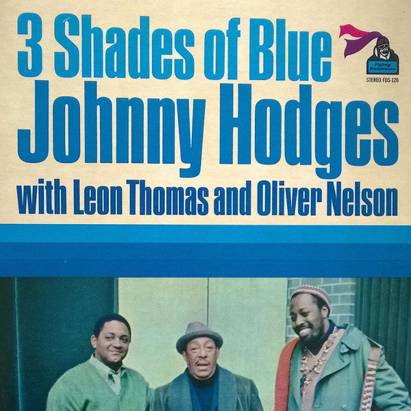 Johnny Hodges - 3 Shades Of Blue(LP, Album, Gat)