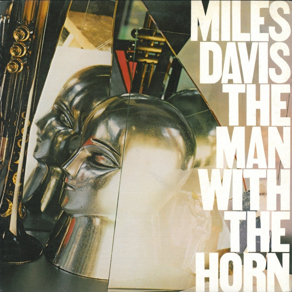 Miles Davis - The Man With The Horn (LP, Album)