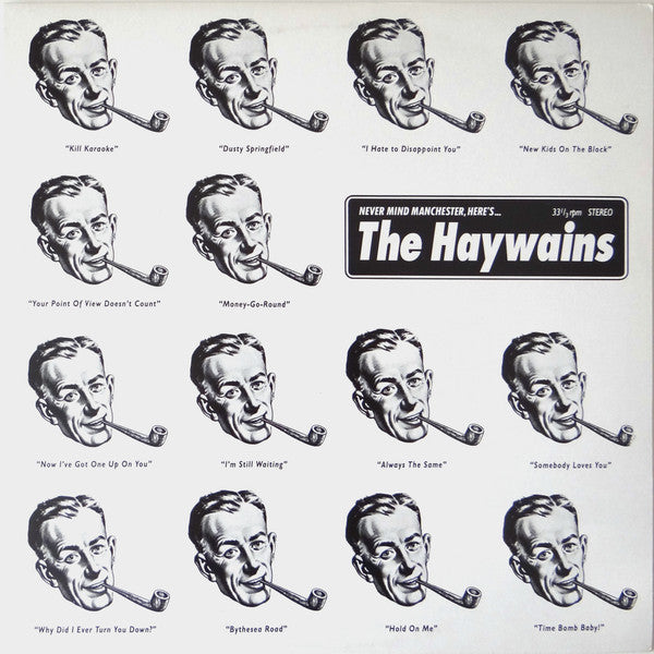 The Haywains - Never Mind Manchester, Here's...The Haywains(LP, Album)