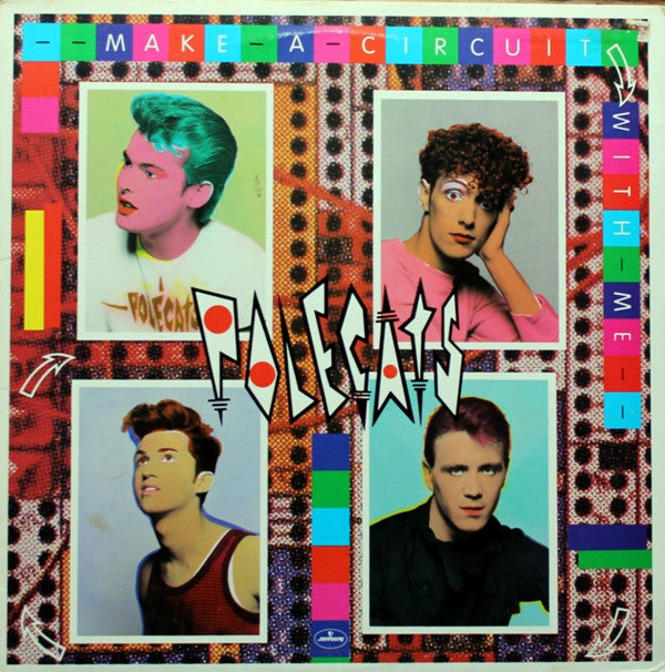 Polecats* - Make A Circuit With Me (12"", EP)