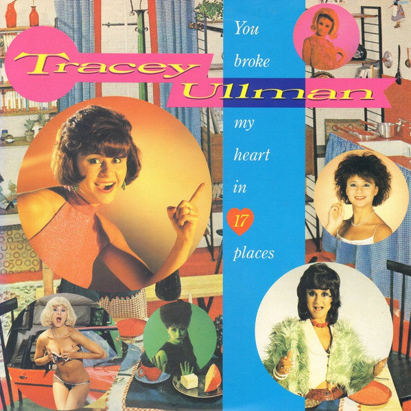 Tracey Ullman - You Broke My Heart In 17 Places (LP)