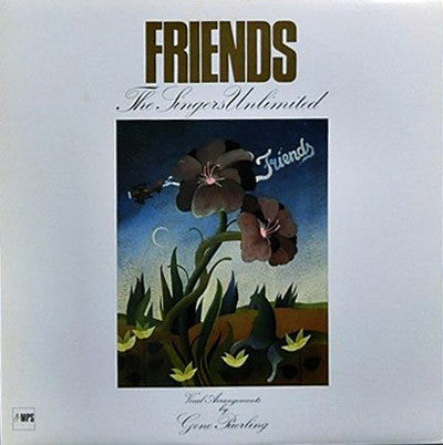 The Singers Unlimited - Friends (LP, Album)