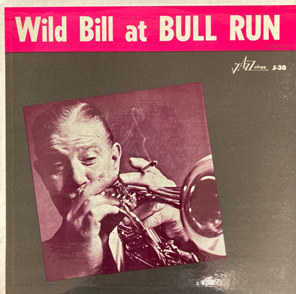Wild Bill* - Wild Bill At Bull Run (LP, Album, Mono)