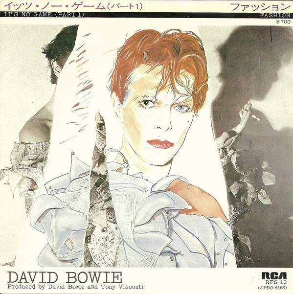 David Bowie - It's No Game (Part 1) = イッツ・ノー・ゲーム（パート１） / Fashion = ...