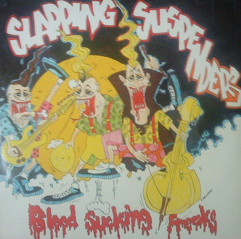 Slapping Suspenders - Blood Sucking Freaks (LP, Album)