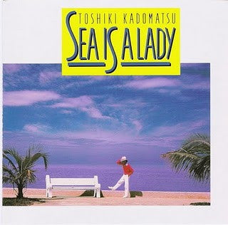 Toshiki Kadomatsu = 角松敏生* - Sea Is A Lady (LP, Album)