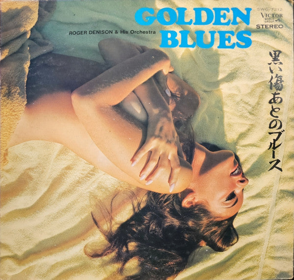 Roger Denison & His Orchestra - Golden Blues / Broken Promises(LP, ...