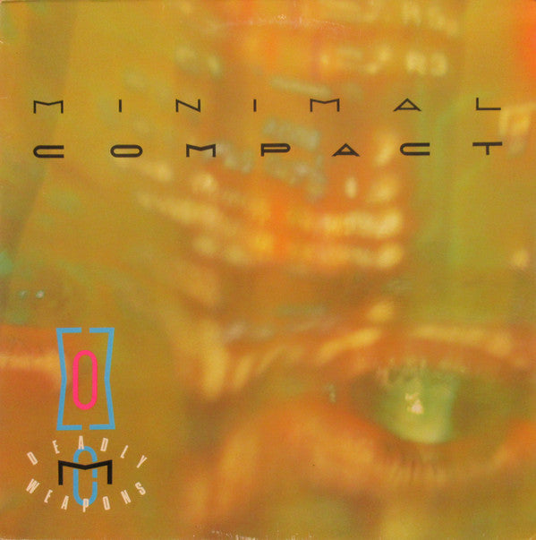 Minimal Compact - Deadly Weapons (LP, Album)