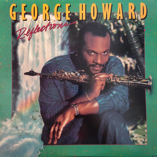 George Howard - Reflections (LP, Album, Promo)