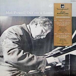 Mel Powell - Out On A Limb (LP, Album, Mono, RE)