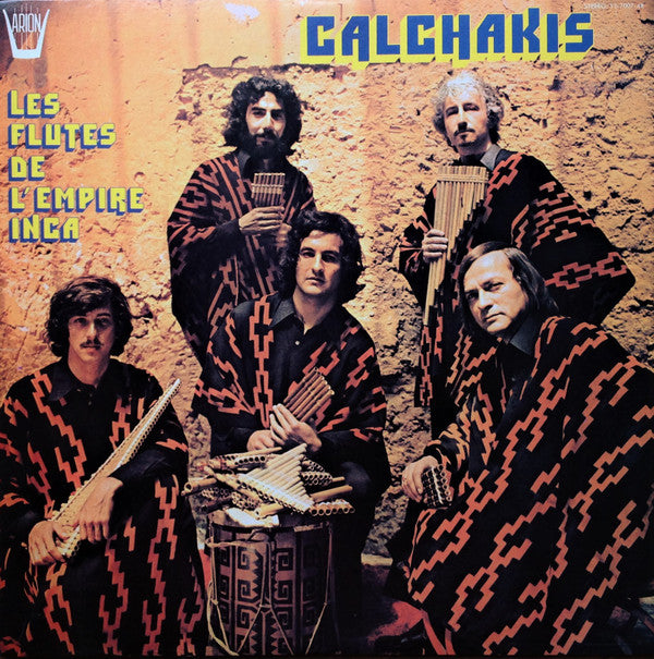 Los Calchakis - Les Flutes De L'empire Inca = ""奇蹟の文明"" インカ帝国の笛(LP,...