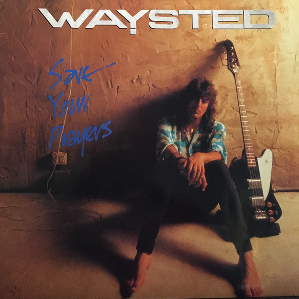 Waysted - Save Your Prayers (LP, Album)