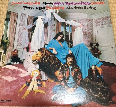 Sonny & Cher - Mama Was A Rock And Roll Singer Papa Used To Write A...