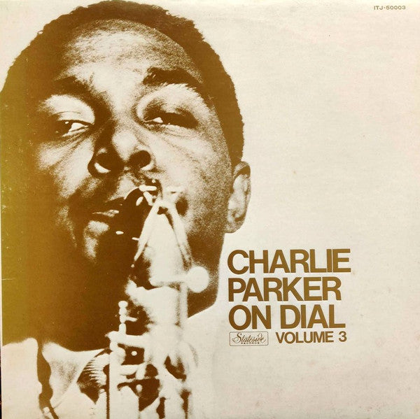 Charlie Parker - Charlie Parker On Dial Volume 3 (LP, Comp, Mono, RE)