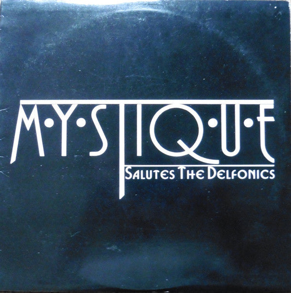 Mystique (18) - Mystique Salutes The Delfonics (12"")