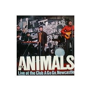 The Animals - Live At The Club A Go Go, Newcastle (LP, Album, RE)