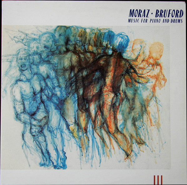 Moraz* - Bruford* - Music For Piano And Drums (LP, Album)