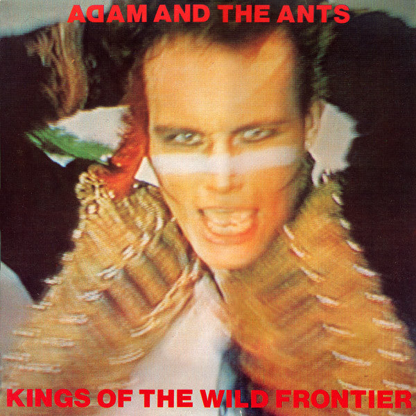 Adam And The Ants - Kings Of The Wild Frontier (LP, Album, San)