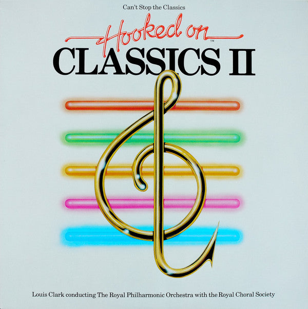 Louis Clark - (Can't Stop The Classics) Hooked On Classics II(LP, A...