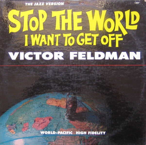 Victor Feldman - Stop The World I Want To Get Off (LP, Album)