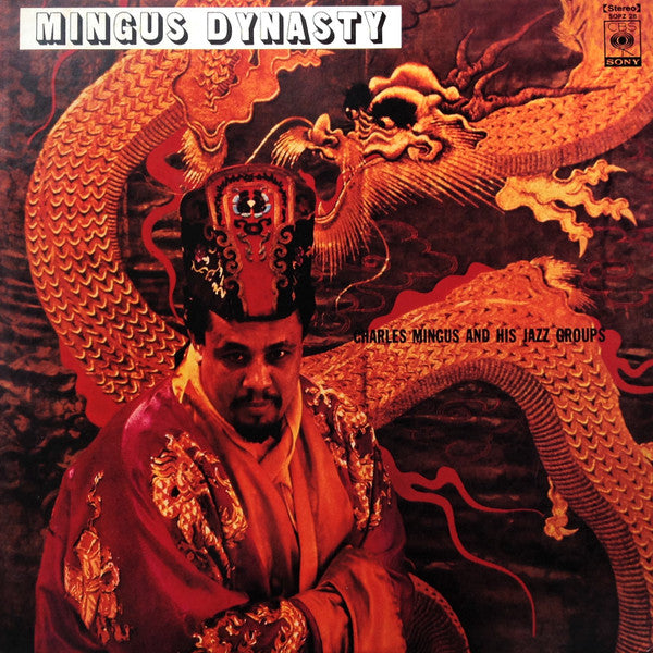 Charles Mingus And His Jazz Group - Mingus Dynasty = ミンガス・ダイナスティ(LP...