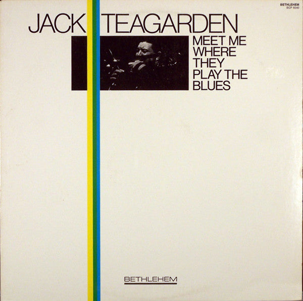 Jack Teagarden - Meet Me Where They Play The Blues (LP, Album, RE)
