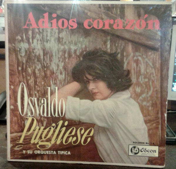 Osvaldo Pugliese Y Su Orquesta Típica - Adios Corazón - Volumen No....