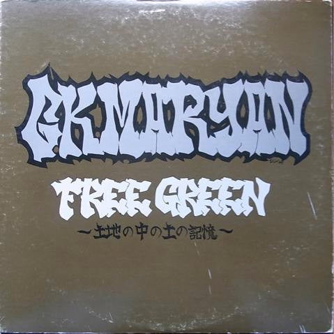 G.K. Maryan - Free Green (土地の中の土の記憶) (12"")