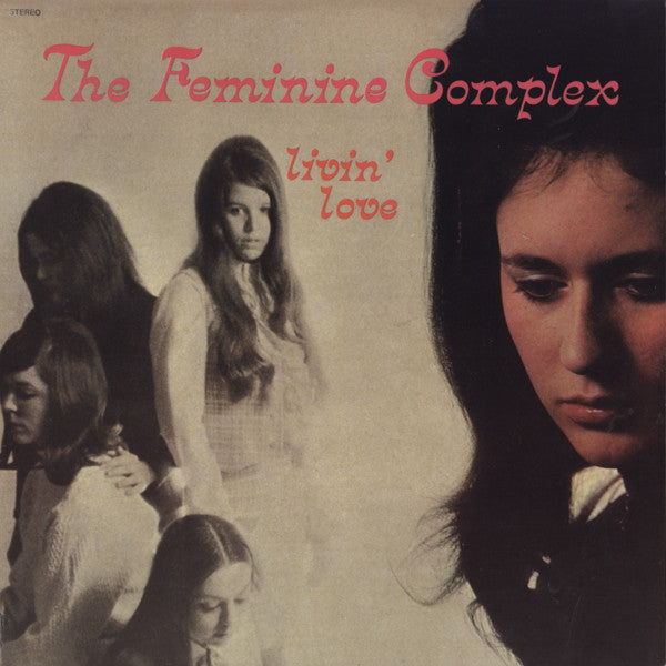 The Feminine Complex - Livin' Love (LP, Album, RE)