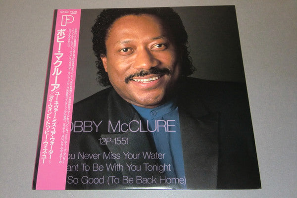 Bobby McClure - You Never Miss Your Water (12"", Single)