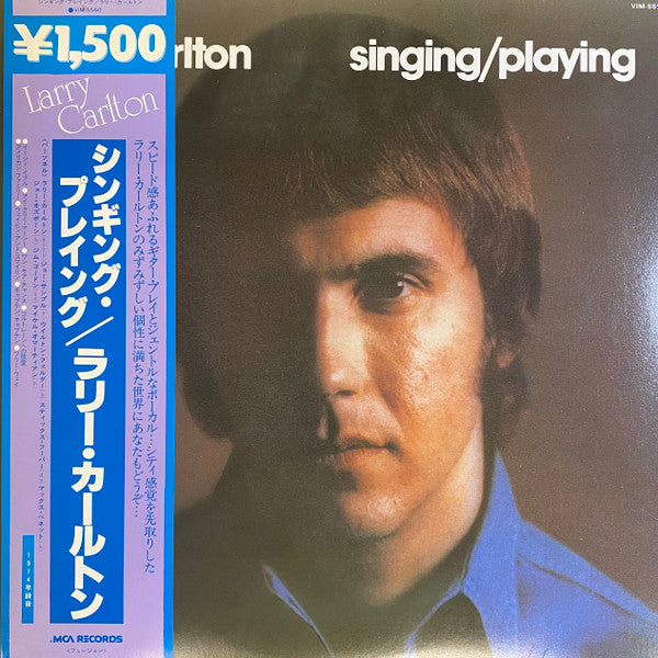 Larry Carlton - Singing / Playing (LP, Album, RE)