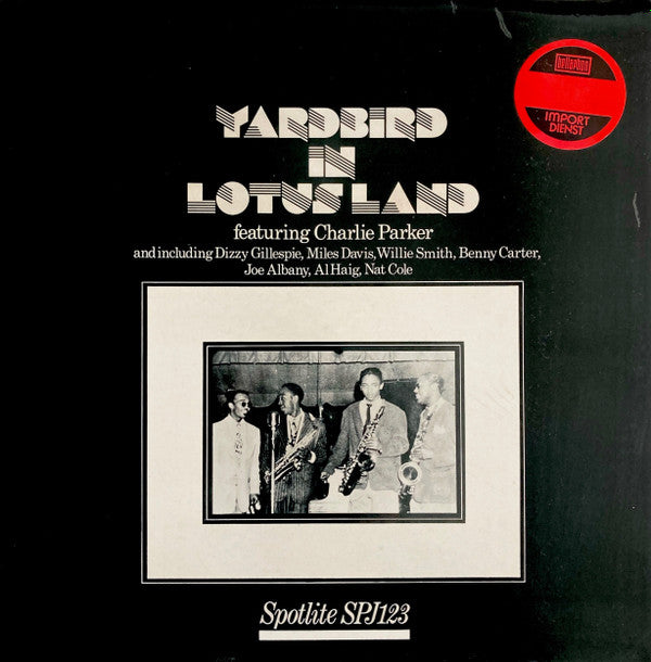Charlie Parker - Yardbird In Lotus Land (LP)
