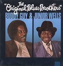 Buddy Guy & Junior Wells -  The Original Blues Brothers (LP, Album)