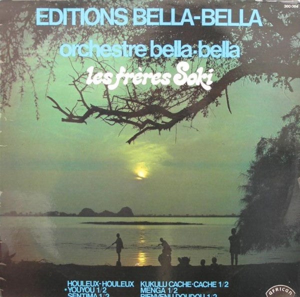 Orchestre Bella Bella - Editions Bella-Bella(LP, Comp)