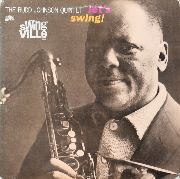 The Budd Johnson Quintet - Let's Swing (LP, Album, RE)