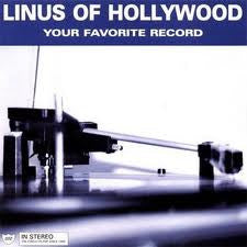 Linus Of Hollywood - Your Favorite Record (LP)